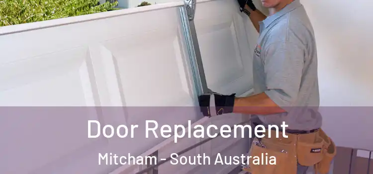Door Replacement Mitcham - South Australia