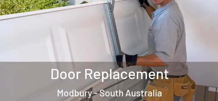 Door Replacement Modbury - South Australia