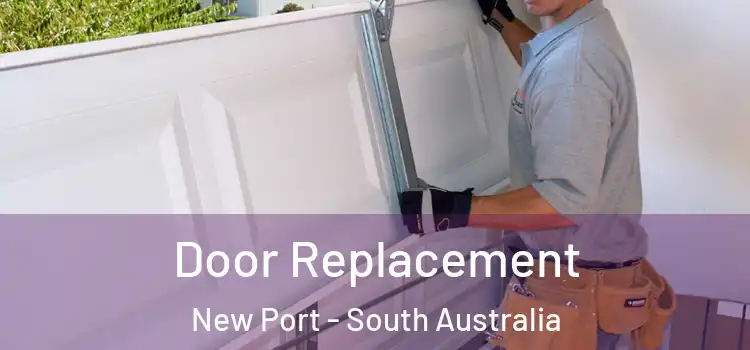 Door Replacement New Port - South Australia