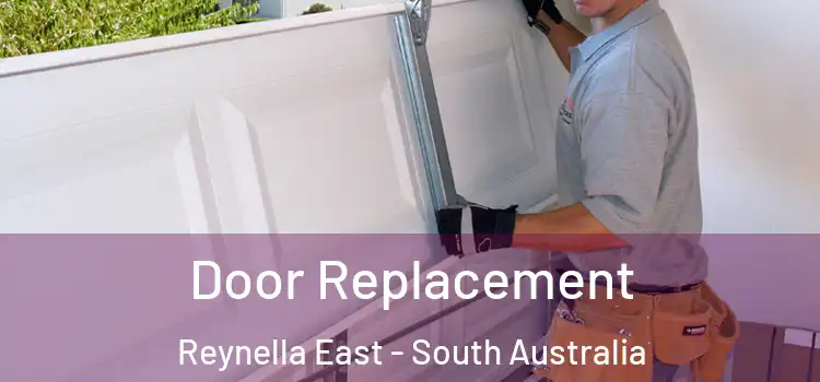 Door Replacement Reynella East - South Australia