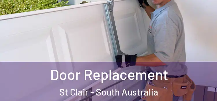 Door Replacement St Clair - South Australia