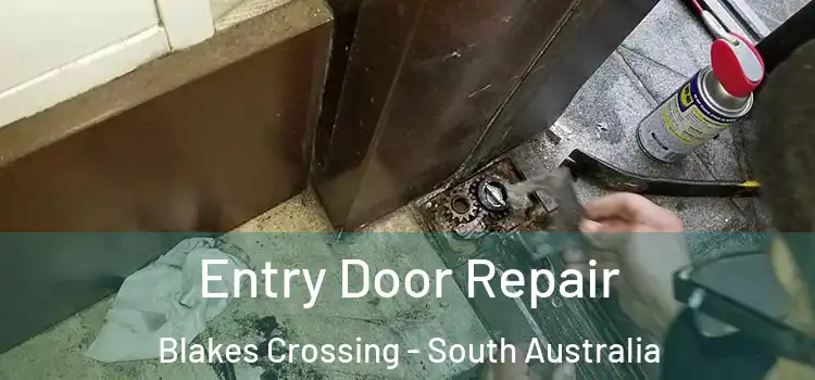 Entry Door Repair Blakes Crossing - South Australia