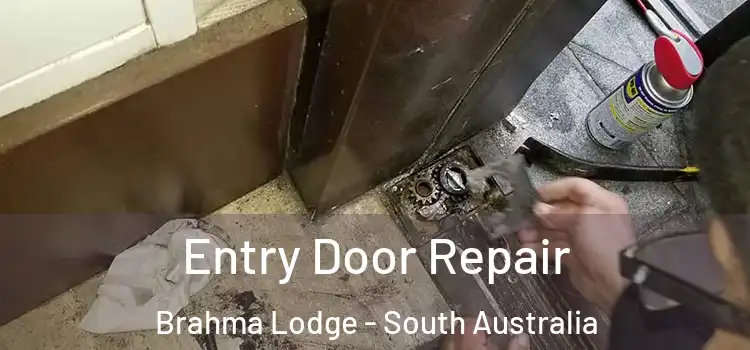 Entry Door Repair Brahma Lodge - South Australia