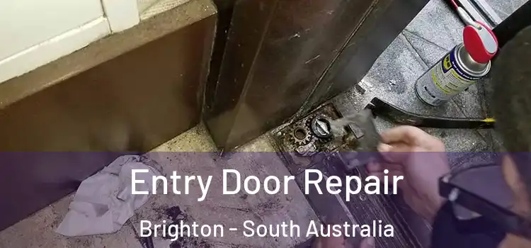Entry Door Repair Brighton - South Australia