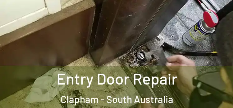 Entry Door Repair Clapham - South Australia