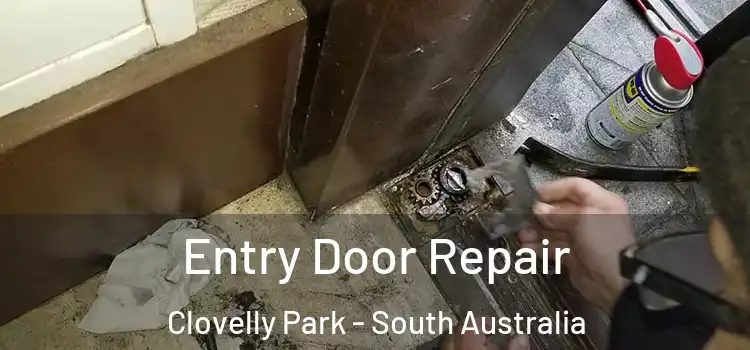 Entry Door Repair Clovelly Park - South Australia