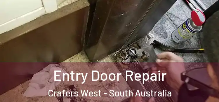 Entry Door Repair Crafers West - South Australia