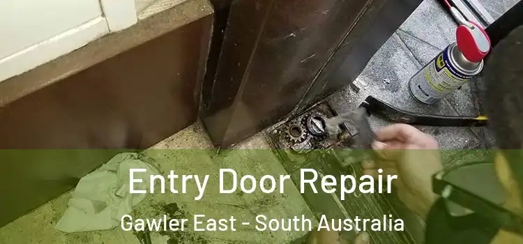 Entry Door Repair Gawler East - South Australia