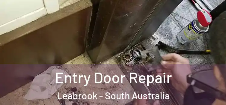 Entry Door Repair Leabrook - South Australia