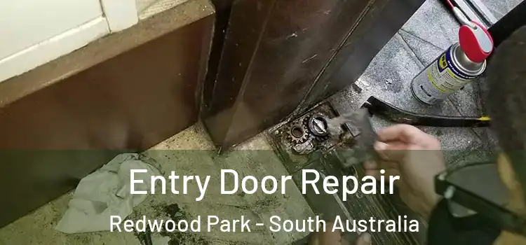 Entry Door Repair Redwood Park - South Australia