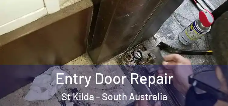 Entry Door Repair St Kilda - South Australia