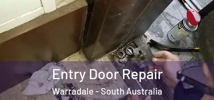 Entry Door Repair Warradale - South Australia