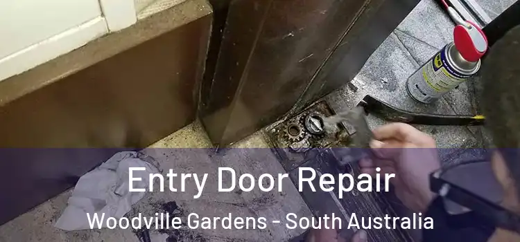 Entry Door Repair Woodville Gardens - South Australia