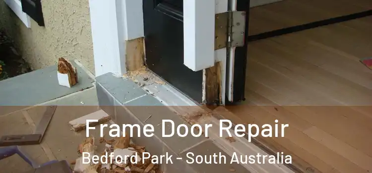 Frame Door Repair Bedford Park - South Australia
