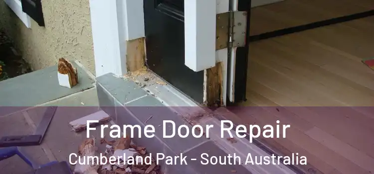 Frame Door Repair Cumberland Park - South Australia