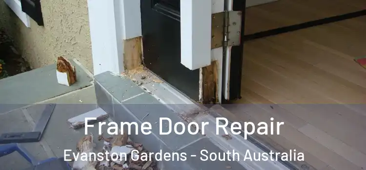 Frame Door Repair Evanston Gardens - South Australia