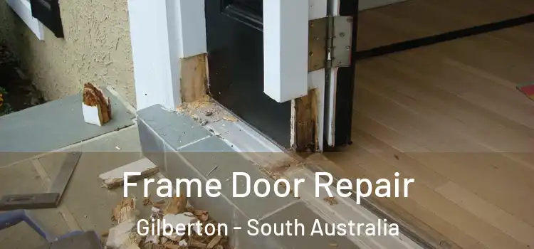Frame Door Repair Gilberton - South Australia