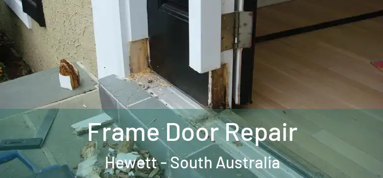 Frame Door Repair Hewett - South Australia