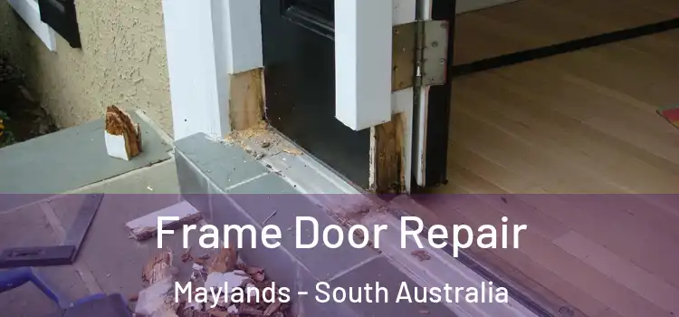 Frame Door Repair Maylands - South Australia