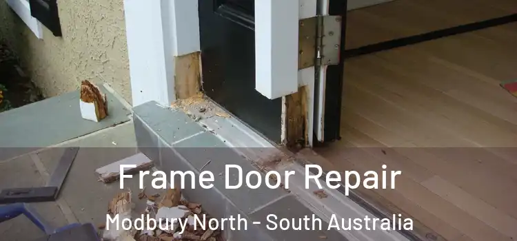 Frame Door Repair Modbury North - South Australia