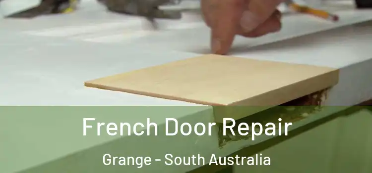 French Door Repair Grange - South Australia