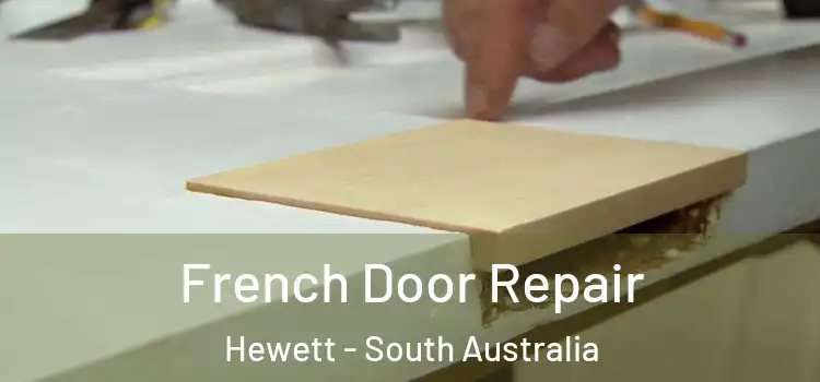 French Door Repair Hewett - South Australia