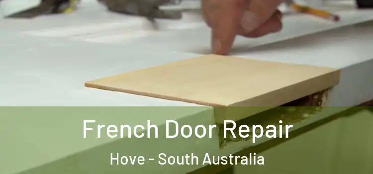 French Door Repair Hove - South Australia