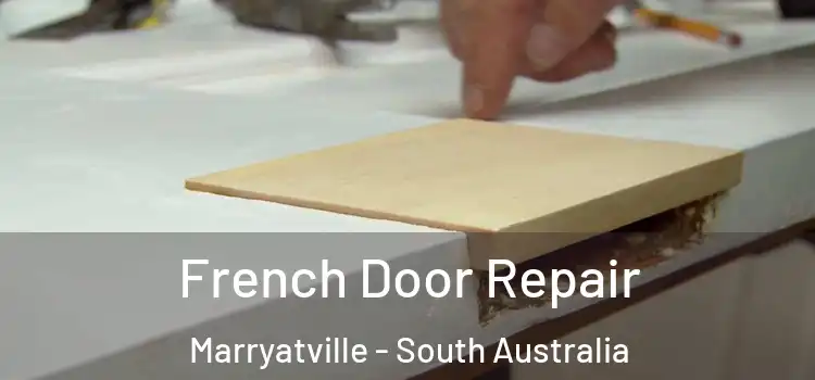French Door Repair Marryatville - South Australia