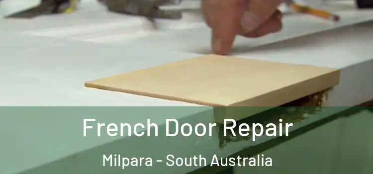 French Door Repair Milpara - South Australia