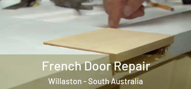 French Door Repair Willaston - South Australia