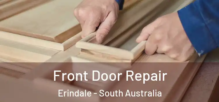 Front Door Repair Erindale - South Australia