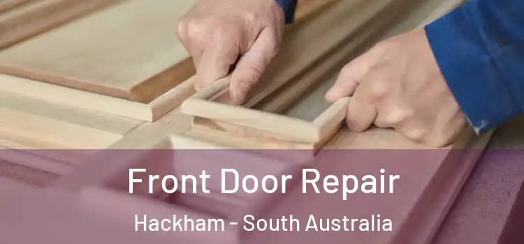 Front Door Repair Hackham - South Australia