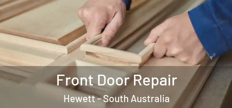 Front Door Repair Hewett - South Australia