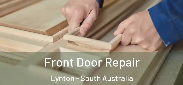 Front Door Repair Lynton - South Australia