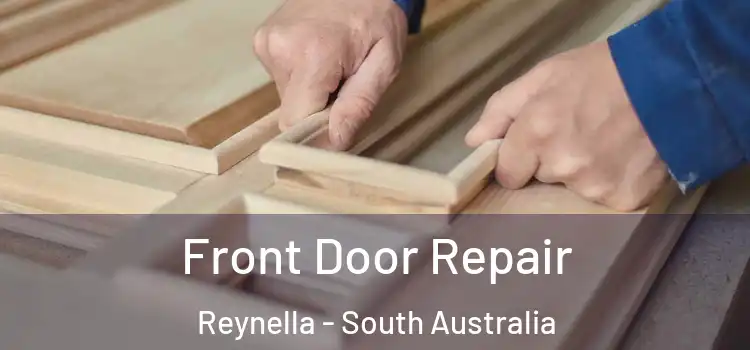 Front Door Repair Reynella - South Australia
