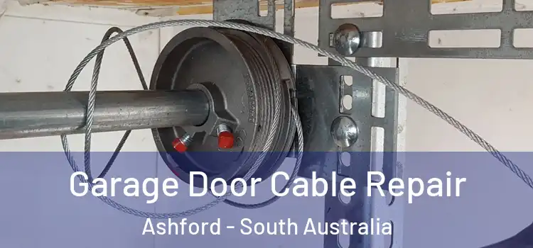 Garage Door Cable Repair Ashford - South Australia