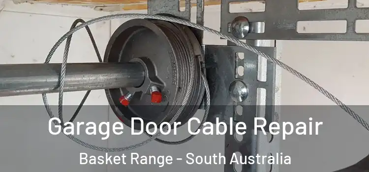 Garage Door Cable Repair Basket Range - South Australia