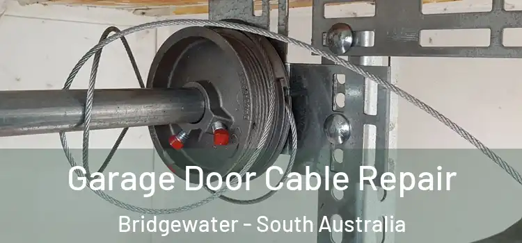 Garage Door Cable Repair Bridgewater - South Australia
