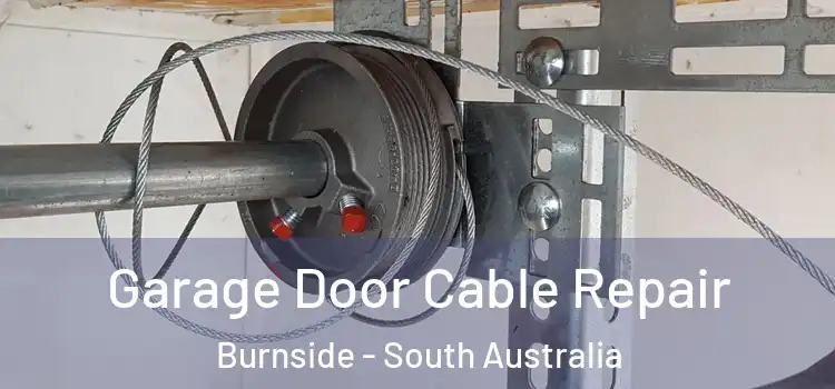 Garage Door Cable Repair Burnside - South Australia