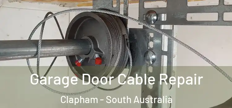 Garage Door Cable Repair Clapham - South Australia