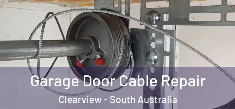Garage Door Cable Repair Clearview - South Australia