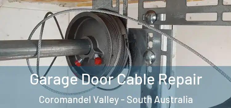 Garage Door Cable Repair Coromandel Valley - South Australia
