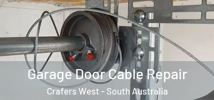 Garage Door Cable Repair Crafers West - South Australia