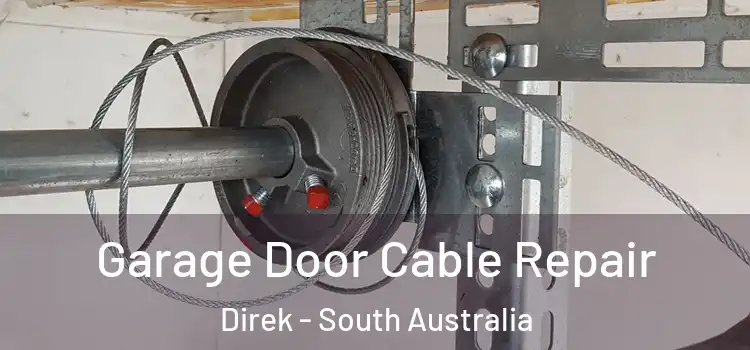 Garage Door Cable Repair Direk - South Australia