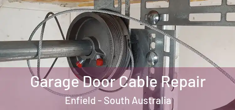 Garage Door Cable Repair Enfield - South Australia