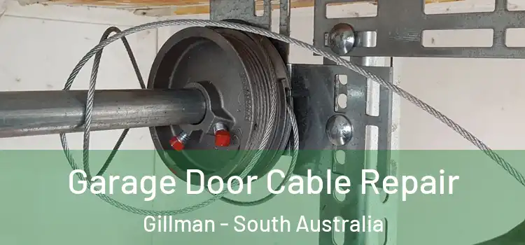 Garage Door Cable Repair Gillman - South Australia
