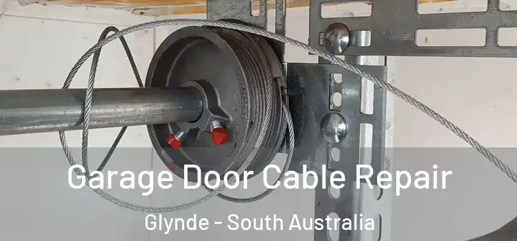 Garage Door Cable Repair Glynde - South Australia