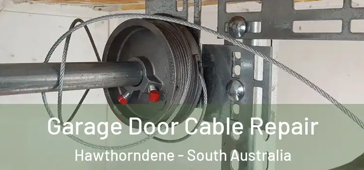 Garage Door Cable Repair Hawthorndene - South Australia
