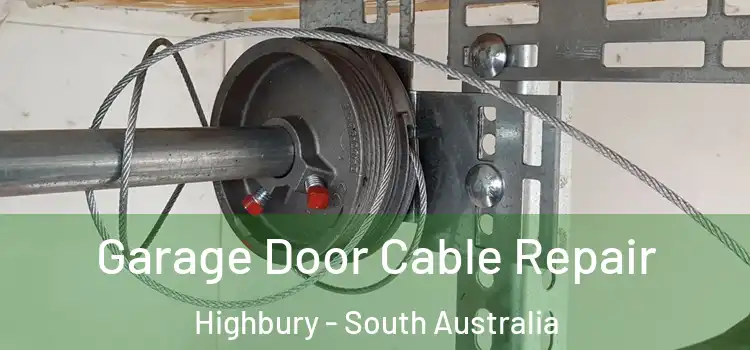 Garage Door Cable Repair Highbury - South Australia
