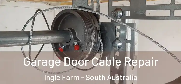 Garage Door Cable Repair Ingle Farm - South Australia